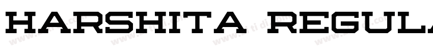Harshita Regular字体转换